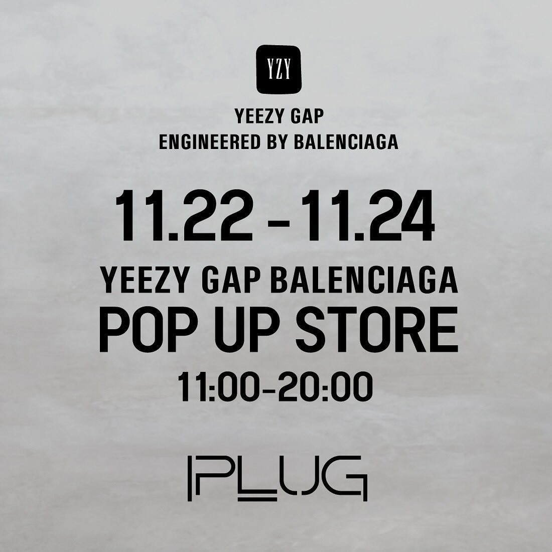 PLUG が YEEZY GAP Engineered by BALENCIAGA を発売