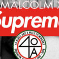 Supreme × Malcolm X × 40ACRES が今週発売予定