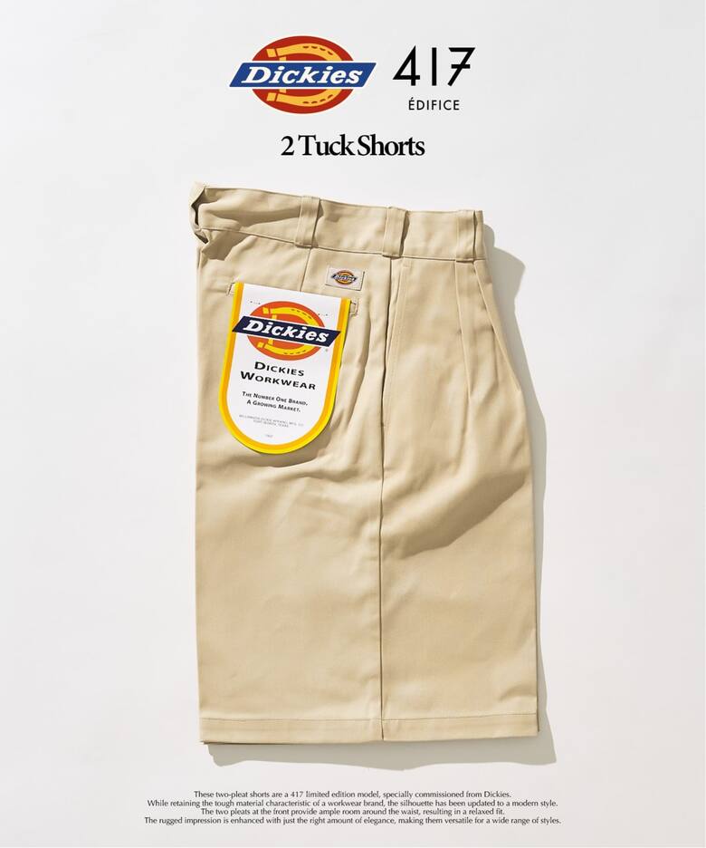 417 EDIFICE × Dickies 26SS『2タック ショーツ』の先行予約が開始