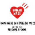 HUMAN MADE® SHINSAIBASHI PARCO が7月25日(土)にリニューアルオープン
