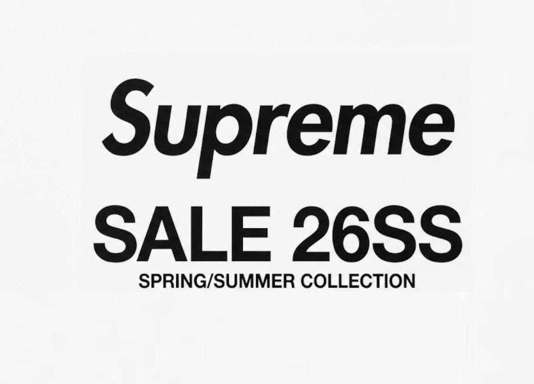 Supreme 2026年春夏セールが海外7月16日(木)より開催予定