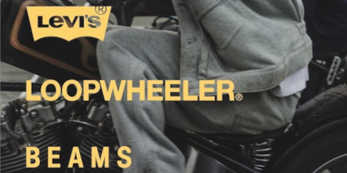 Levi’s® × LOOPWHEELER × BEAMS のトリプルコラボレーションが登場