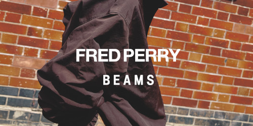 BEAMS × FRED PERRY 26FW『シェルジャケット & パンツ』が公式オンラインにて発売開始