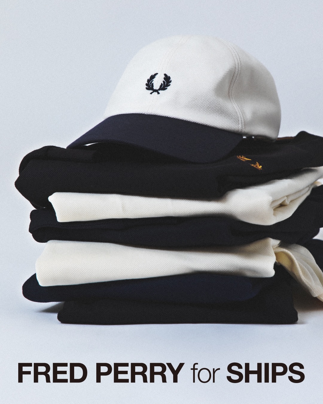 SHIPS × FRED PERRY 26FW別注コレクションのオンライン販売が開始