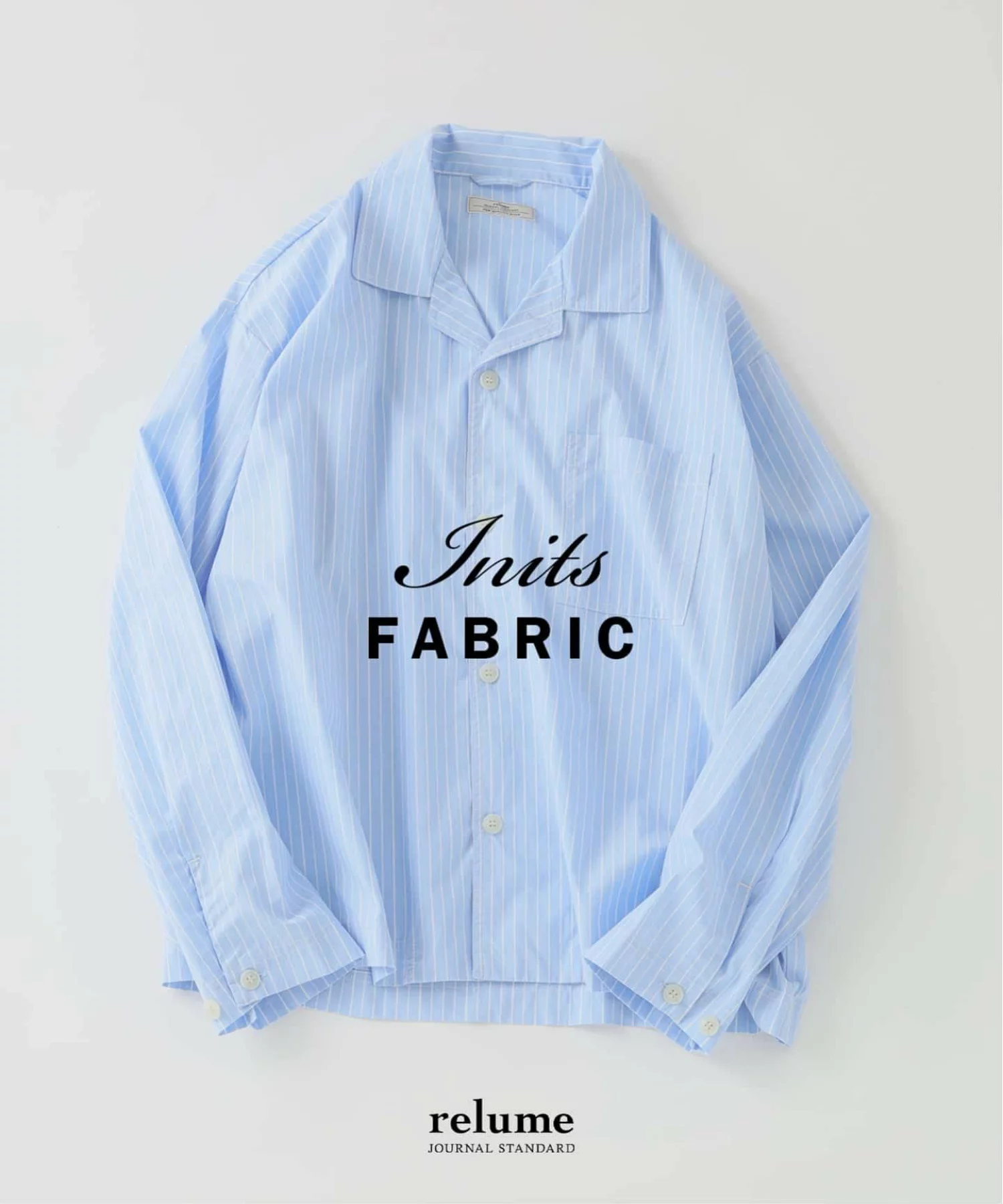 JOURNAL STANDARD relume 26FW『INITS FABRIC リラックスシャツ』がオンラインにて発売開始