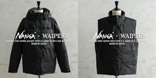 WAIPER × NANGA 『AURORA-TEX ダウンジャケット & ダウンベスト』が10月25日(日)19:00～オンライン販売開始